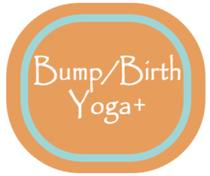 Bump Birth Yoga plus